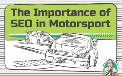 The Importance of SEO in Motorsport